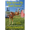 Who Moved My Goat Cheese? - Paperback