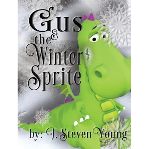 Gus and the Winter Sprite - Hardcover