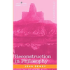 Reconstruction in Philosophy - Paperback