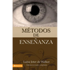 El M��todos de Ense��anza (Nueva Edici��n) - Paperback