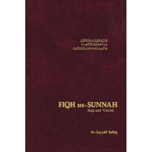 Fiqh Us Sunnah: Hajj and Umrah - Paperback