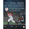The Stars Shone on Philadelphia: The 1934 Negro National League Champions - Paperback
