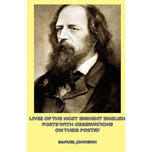 Lives of the Most Eminent English Poets with Observations on Their Poetry - Hardcover
