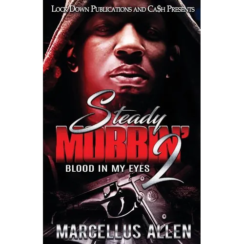 Steady Mobbin' 2: Blood in my Eyes - Paperback