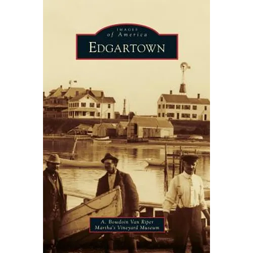Edgartown - Hardcover