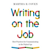 Writing on the Job: Best Practices for Communicating in the Digital Age - Paperback