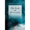 The Ends of Philosophy: Pragmatism, Foundationalism and Postmodernism - Paperback