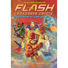 Flash: The Legends of Forever (Crossover Crisis #3) - Hardcover
