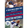 If These Walls Could Talk: Los Angeles Dodgers: Stories from the Los Angeles Dodgers Dugout, Locker Room, and Press Box - Paperback