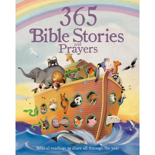 365 Bible Stories and Prayers (Little Sunbeams): Biblical Readings to Share All Through the Year - Hardcover