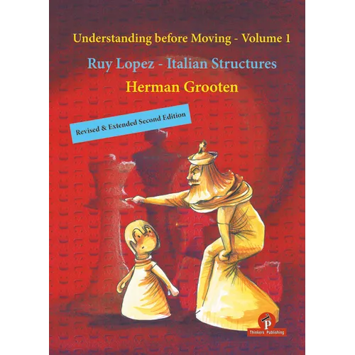 Understanding Before Moving - Volume 1 - Revised & Extended Second Edition - Paperback