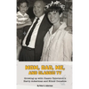Mom, Dad, Me, and Classic TV - Growing Up with Classic Television's Harry Ackerman and Elinor Donahue (hardback) - Hardcover