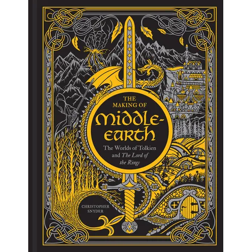 The Making of Middle-Earth: The Worlds of Tolkien and the Lord of the Rings - Hardcover