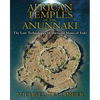 African Temples of the Anunnaki: The Lost Technologies of the Gold Mines of Enki - Paperback