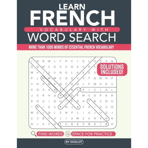 French Vocabulary with Word Search Puzzles: Learn 10 New French Words with each Word Search Puzzle! Activity Book - Paperback