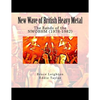 New Wave of British Heavy Metal: The Bands of the NWOBHM (1978-1982) - Paperback