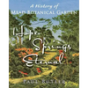 Hope Springs Eternal: A History of Mead Botanical Garden - Paperback
