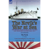 The Novik's War at Sea: the Imperial Russian Protected Cruiser and the Russo-Japanese War, 1904-5: The Novik by A. P. Steer & Events Surrounding the L - Paperback