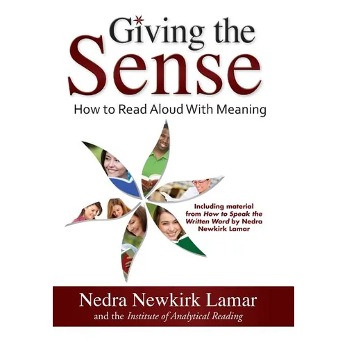 Giving the Sense: How to Read Aloud With Meaning - Hardcover