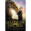 Shadow Sworn: Dragon of Shadow and Air Book 2 - Paperback