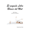 El pequeño Libro Blanco del Mat, KRN Pilates, Ayer, hoy y el proceso - Paperback