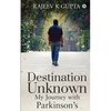 Destination Unknown - My Journey with Parkinson's - Paperback