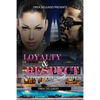 Loyalty & Respect: A Love Like No Other - Paperback
