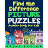 Find the Difference Picture Puzzles: Activity Book for Kids - Paperback