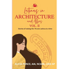Latinas in Architecture and Allies Vol II: Stories of raising the 1% one Latina at a time - Paperback