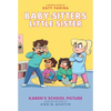 Karen's School Picture: A Graphic Novel (Baby-Sitters Little Sister #5): Volume 5 - Hardcover