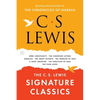 The C. S. Lewis Signature Classics: An Anthology of 8 C. S. Lewis Titles: Mere Christianity, the Screwtape Letters, Miracles, the Great Divorce, the P - Paperback