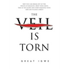 The Veil Is Torn - Hardcover