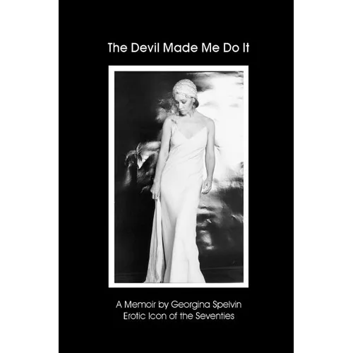 The Devil Made Me Do It - Paperback