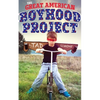 The Great American Boyhood Project - Paperback