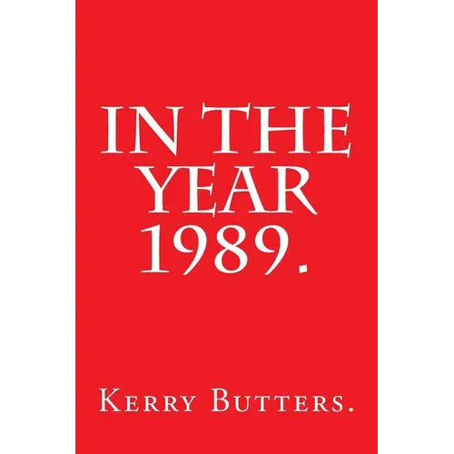 In the Year 1989. - Paperback