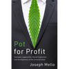 Pot for Profit: Cannabis Legalization, Racial Capitalism, and the Expansion of the Carceral State - Paperback