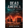 Dead America: Carolina Front Book 2 - Paperback