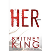 Her: A Psychological Thriller - Paperback