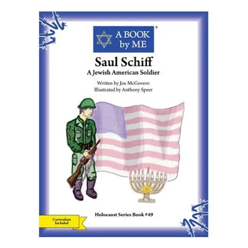 Saul Schiff: A Jewish American Soldier - Paperback