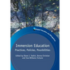Immersion Education: Practices, Policies, Possibilities - Paperback