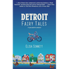 Detroit Fairy Tales - Paperback