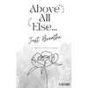 Above All Else.. Just Breathe - Paperback