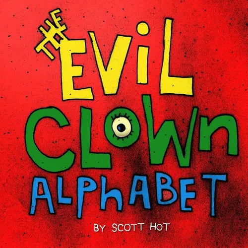 The Evil Clown Alphabet - Paperback