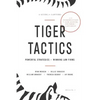 Tiger Tactics: Powerful Strategies for Winning Law Firms - Paperback