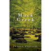 Muck Creek - Paperback