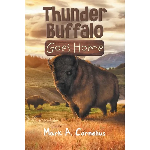 Thunder Buffalo Goes Home - Paperback