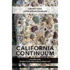 California Continuum, Volume 1: Migrations and Amalgamations - Paperback