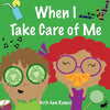 When I Take Care of Me - Paperback