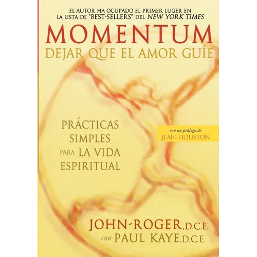 Momentum: Dejar Que El Amor Guie - Paperback