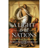 A Light to All Nations: On the Nature and Mission of the Church - Paperback